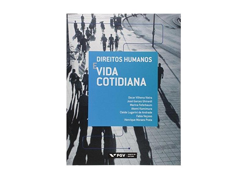 Direitos Humanos e Vida Cotidiana - Vieira - 9788522519354