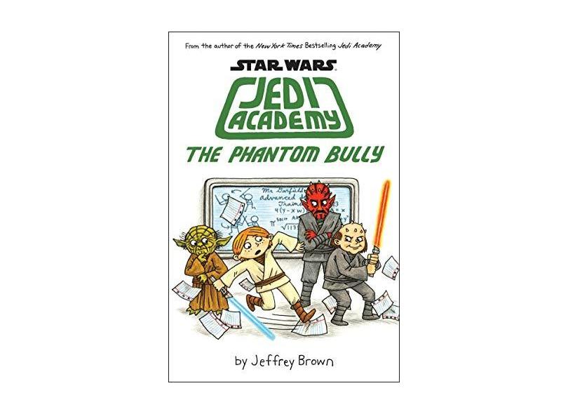 The Phantom Bully (Star Wars: Jedi Academy #3) - Jeffrey Brown - 9780545621267