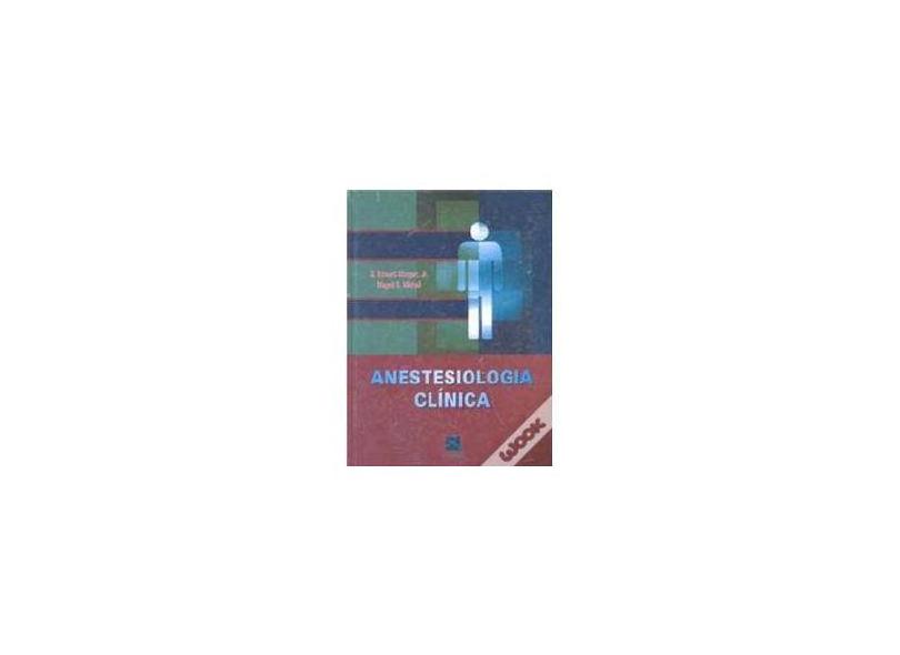 Anestesiologia Clinica - Capa Comum - 9788573095159