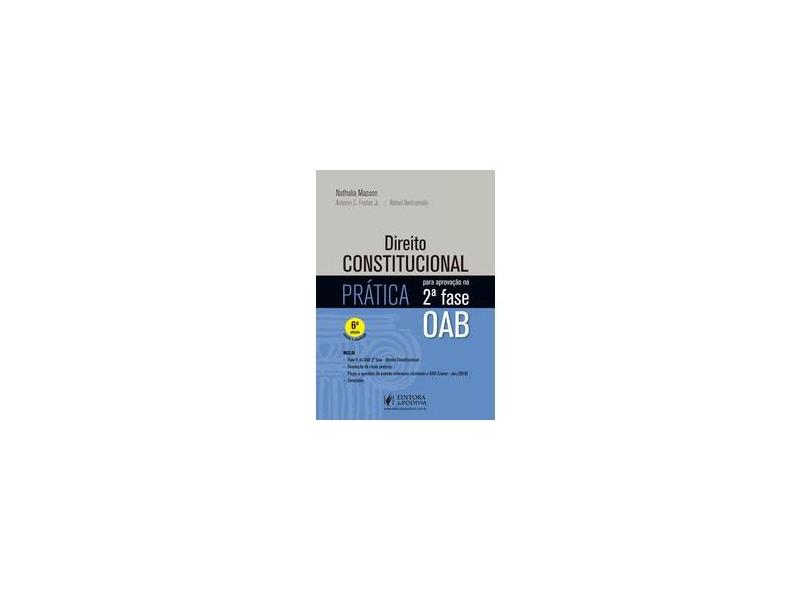 Direito Constitucional: Prática Para Aprovação na 2ª Fase OAB - Nathalia Masson - 9788544221372