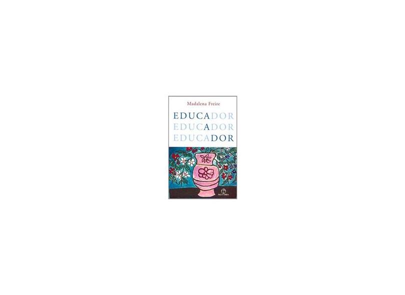 Educador - Madalena Freire - 9788577530632