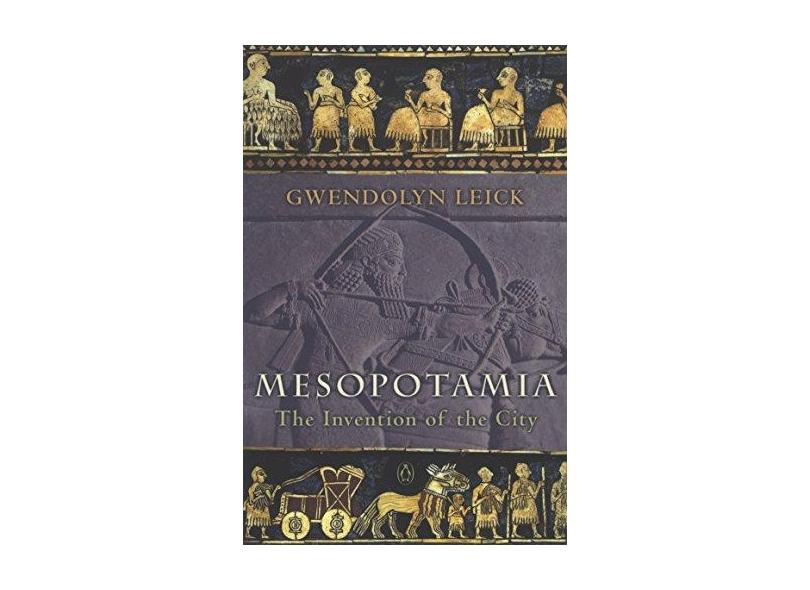 Mesopotamia - "leick, Gwendolyn" - 9780140265743