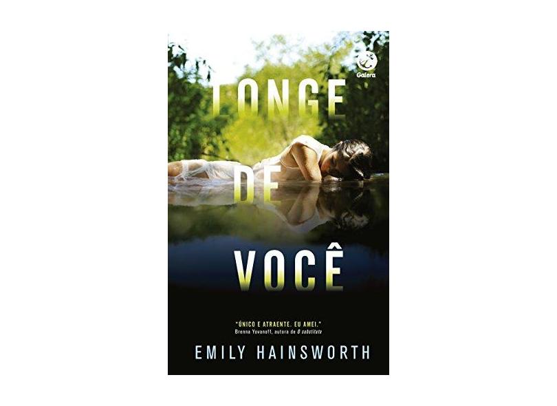 Longe de Você - Hainsworth, Emily - 9788501096241