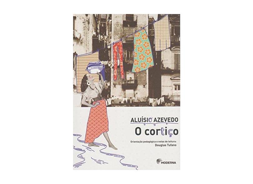 O Cortiço - 5ª Ed. 2015 - Aluísio Azevedo - 9788516096915