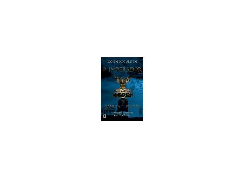 Sangue Dos Deuses - Vol. 5 - Série o Imperador - Iggulden, Conn; Iggulden, Conn - 9788501403810