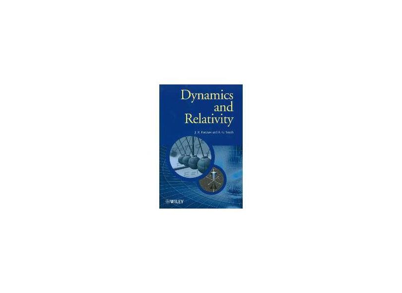 Dynamics and Relativity - Jeffrey R. Forshaw - 9780470014608