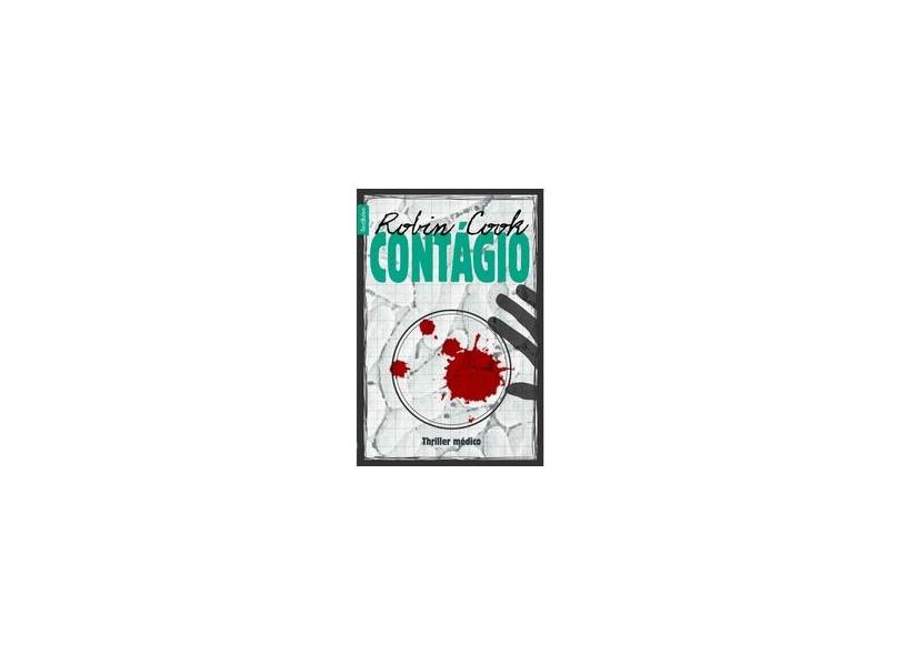 Contágio - Cook, Robin - 9788577990580
