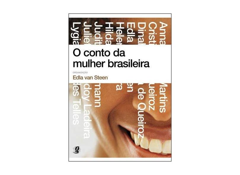 O Conto da Mulher Brasileira - 3ª Ed. - Steen, Edla Van - 9788526012578