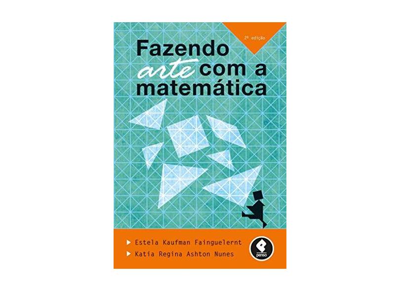 Fazendo Arte com a Matemática - Capa Comum - 9788584290321