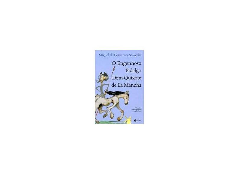 O Engenhoso Fidalgo Dom Quixote de La Mancha - Cervantes, Miguel De - 9788599102206