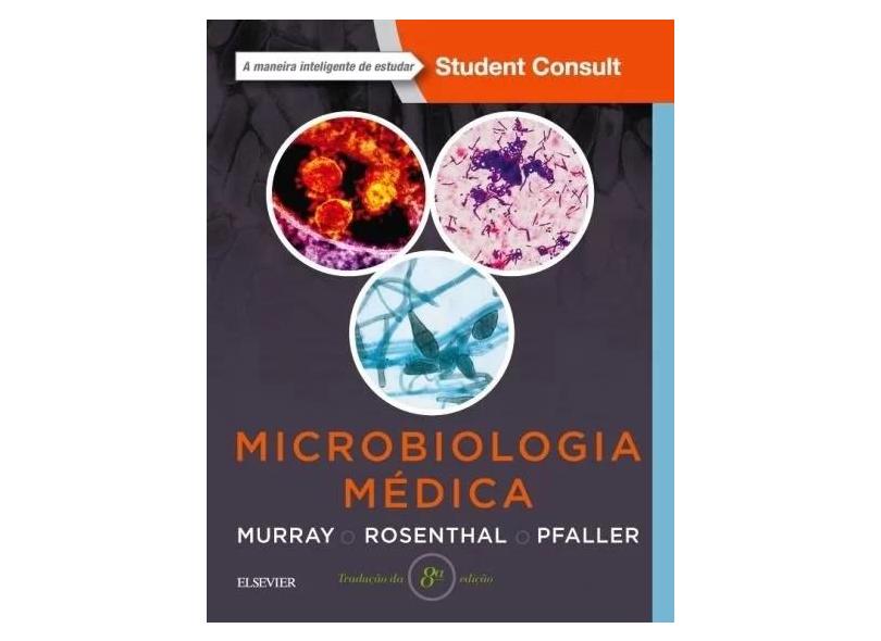 MICROBIOLOGIA MEDICA - Murray, Patrick - 9788535285758