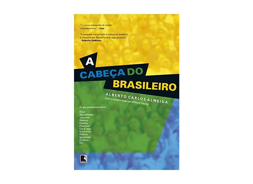 A Cabeça do Brasileiro - Almeida, Alberto - 9788501079015