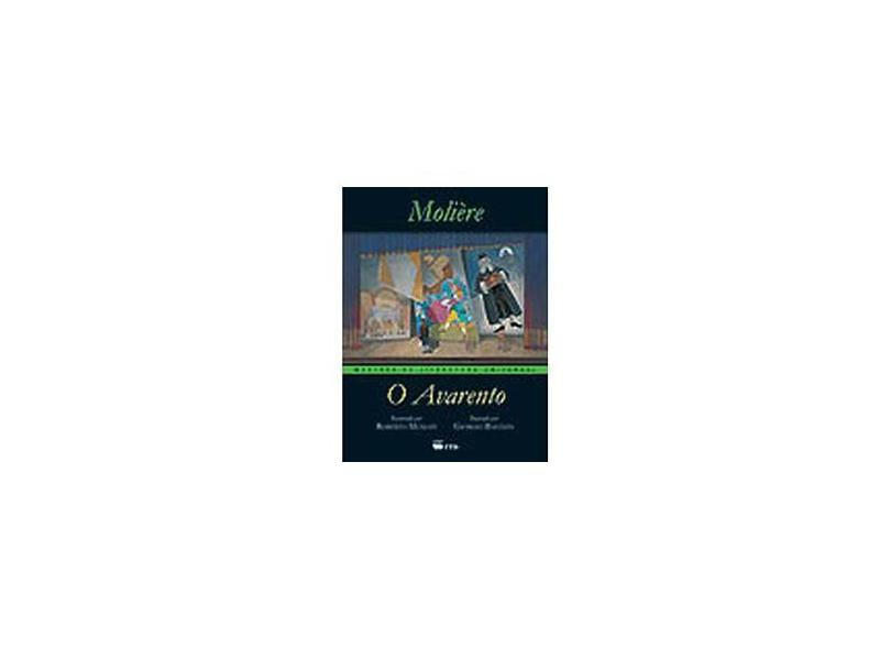 O Avarento - Col. Mestres da Literatura Universal - Moliere - 9788532271242