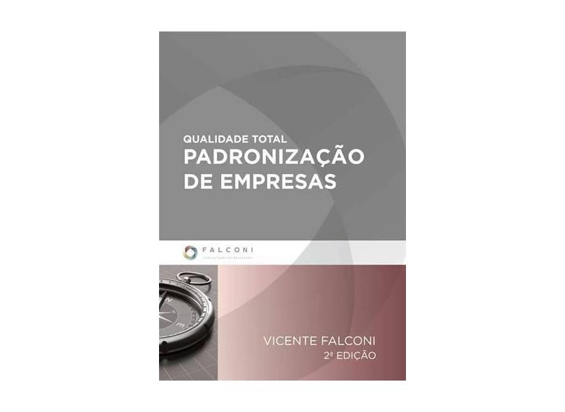 Qualidade Total. Padronização de Empresas - Capa Comum - 9788598254678