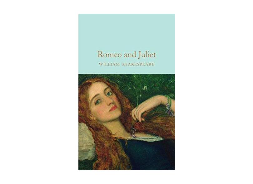 Romeo And Juliet - Shakespeare, William; - 9781909621855