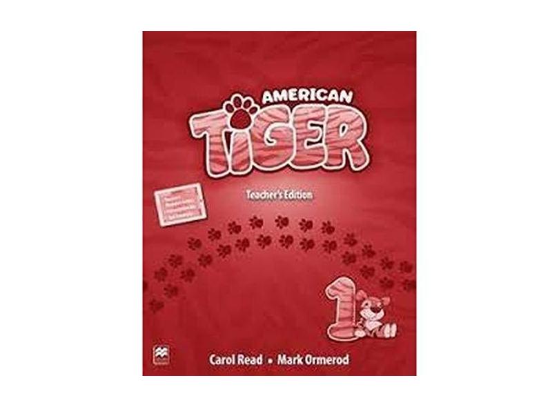 American Tiger Teacher's Editionion Pack-1 - Read,carol - 9781380004543