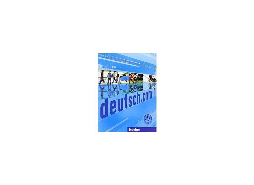 Deutsch.com 1 - Kursbuch - "varios Autores" - 9783190016587