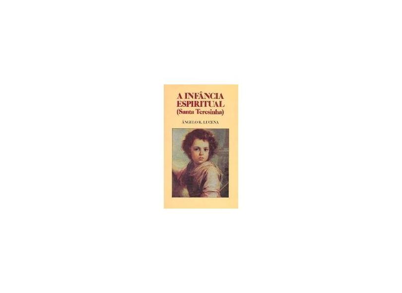 A Infância Espiritual - Capa Comum - 9788534911344