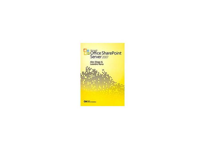 Microsoft Office Sharepoint Server 2007 - Capa Comum - 9788573939262