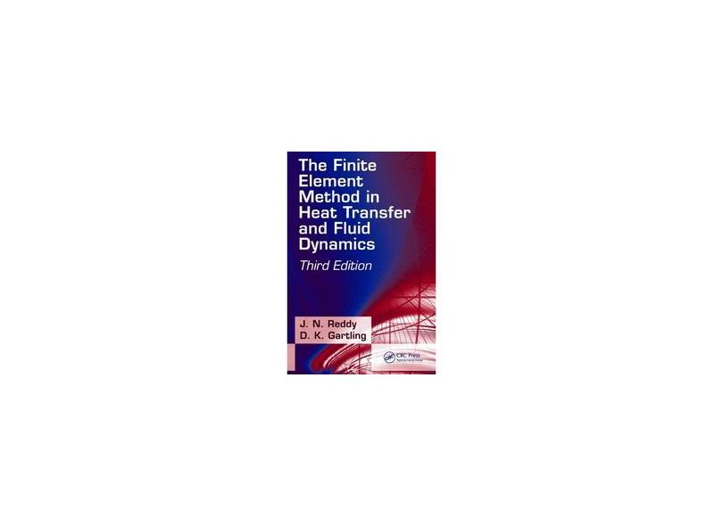 The Finite Element Method in Heat Transfer and Fluid Dynami em Promoção ...
