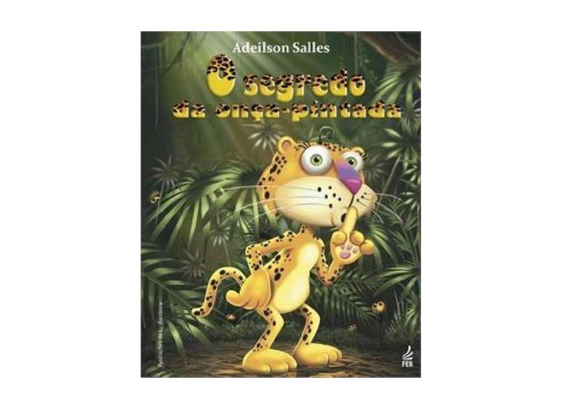 O Segredo Da Onça-Pintada - Capa Comum - 9788573287370