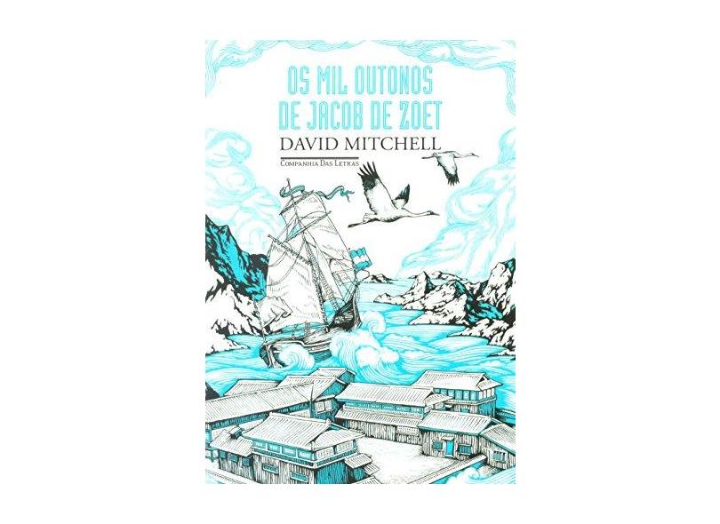 Os Mil Outonos De Jacob De Zoet - Mitchell, David - 9788535925388