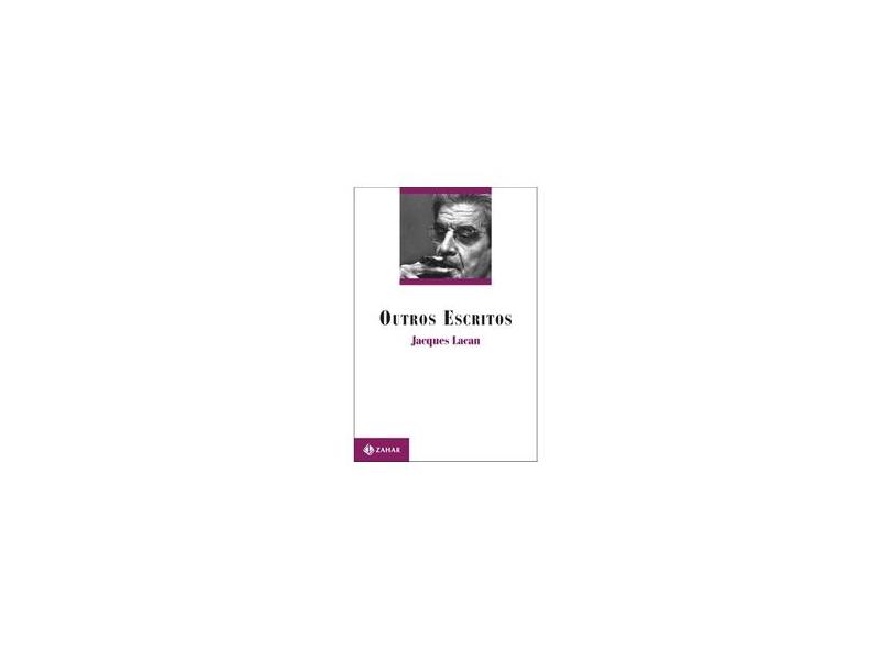 Outros Escritos - Lacan, Jacques - 9788571107519