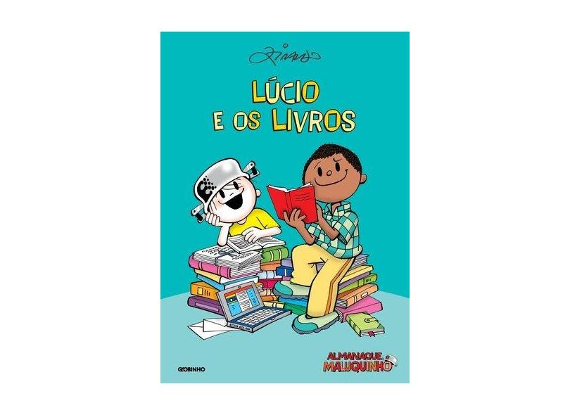 Almanaque Maluquinho - Lúcio e Os Livros - 2ª Ed. - Ziraldo - 9788525063830