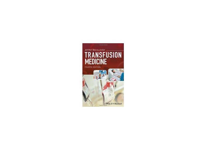 TRANSFUSION MEDICINE - Jeffrey Mccullough (author) - 9781119236542