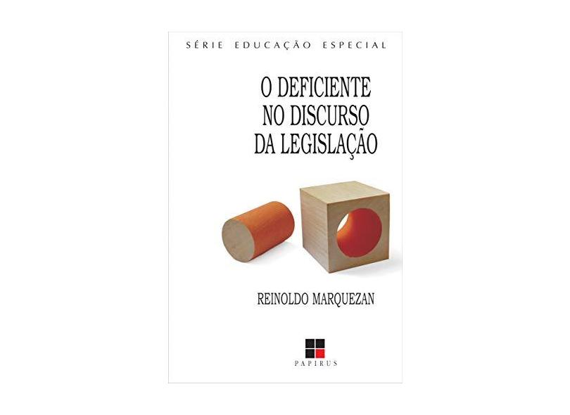 O Deficiente no Discurso da Legislação - Marquezan, Reinoldo - 9788530808884