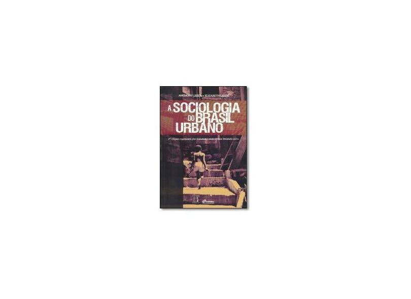 A Sociologia do Brasil Urbano - Anthony Leeds - 9788575414644