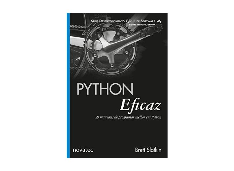 Python Eficaz - Brett Slatkin - 9788575225103