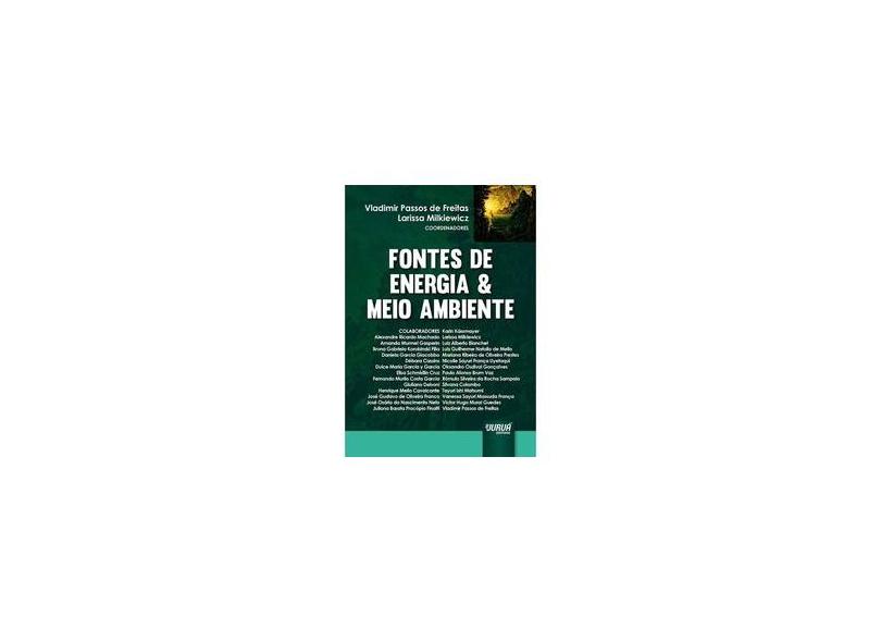 Fontes de Energia & Meio Ambiente - Freitas, Vladimir Passos De - 9788536266756