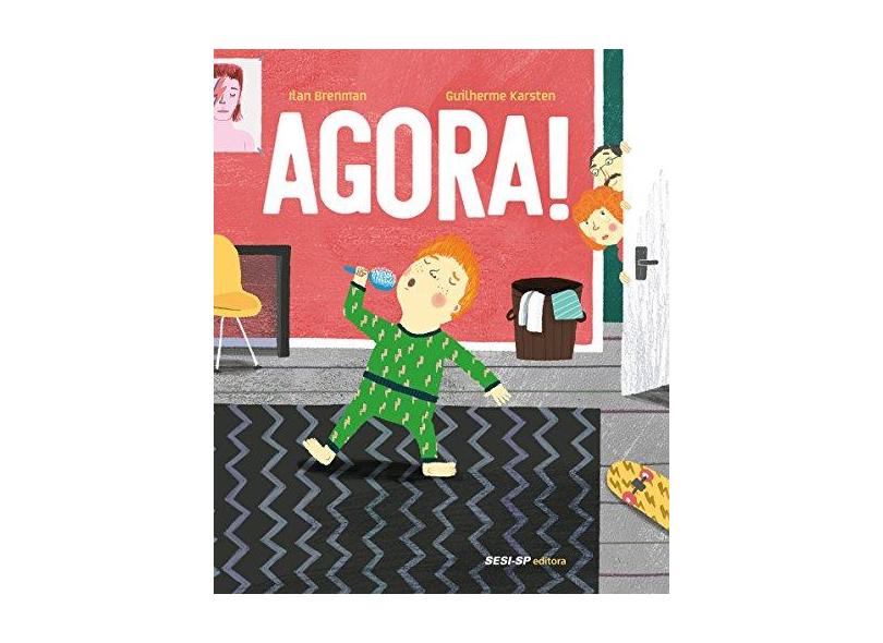 Agora! - Ilan Brenman - 9788550404103