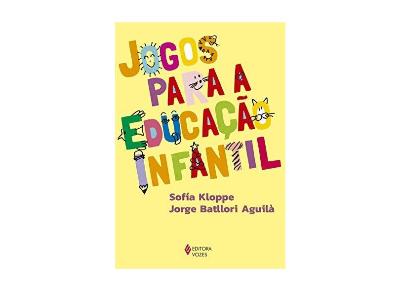 Jogos Para A Educação Infantil - Kloppe, Sofiá - 9788532656483