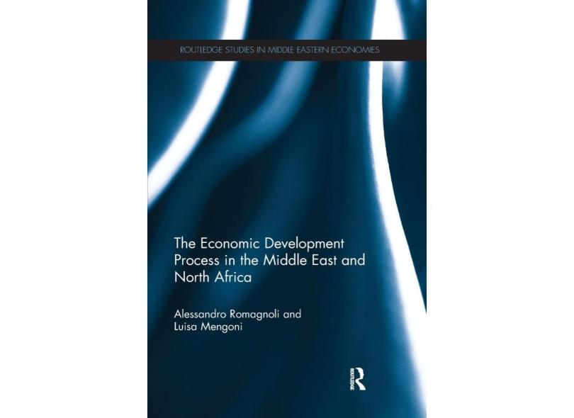 The Economic Development Process in the Middle East and Nor em Promoção ...