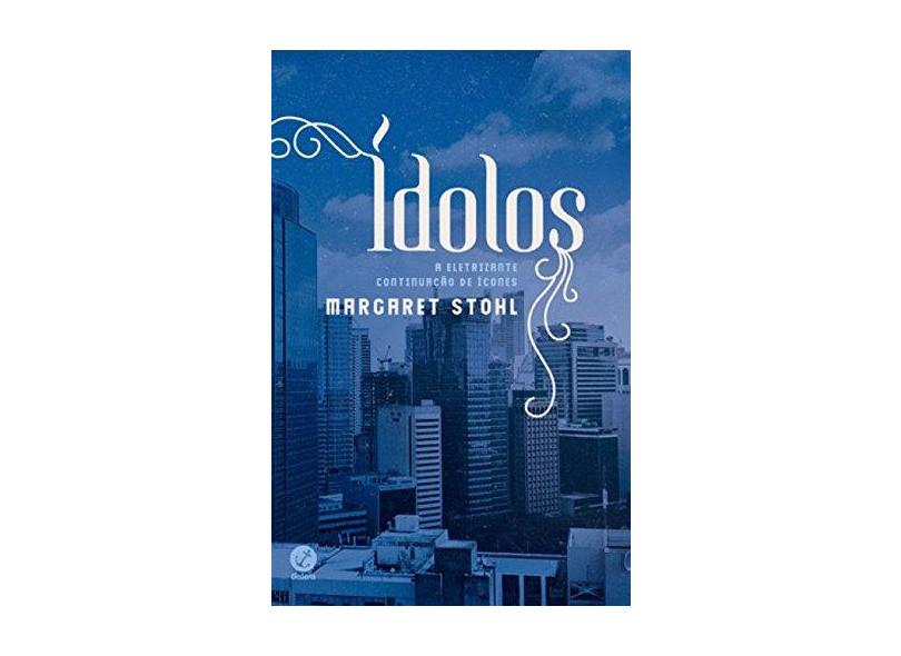 Ídolos - Volume 2 - Margareth Stohl - 9788501105813