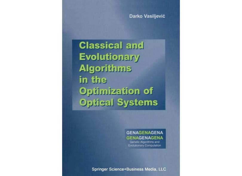 Classical and Evolutionary Algorithms in the Optimization of Optical ...