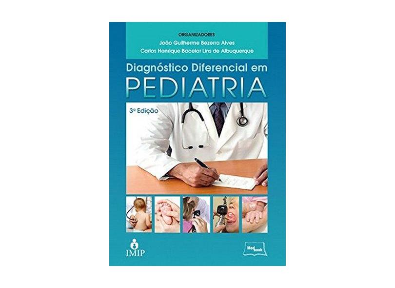Diagnóstico Diferencial em Pediatria - Capa Comum - 9788599977910