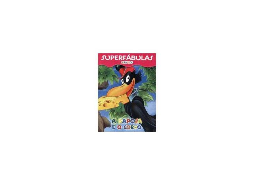 A Raposa E O Corvo - Capa Comum - 9788574880914