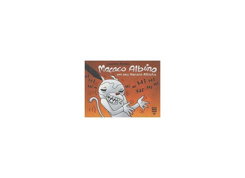 Macaco Albino em Seu Macaco Albinho: 9788563223326: Robles: Libros 