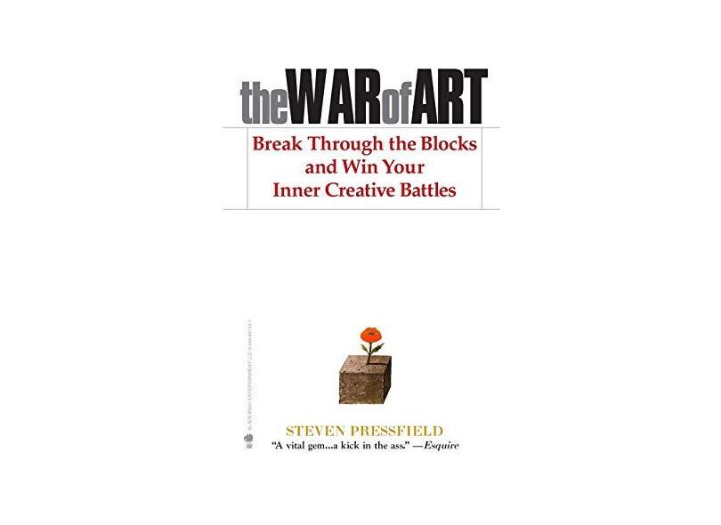 The War of Art: Break Through the Blocks and Win Your Inner Creative Battles - Capa Comum - 9781936891023