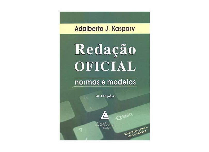 Redação Oficial - Adalberto Kaspary - 9788569538769