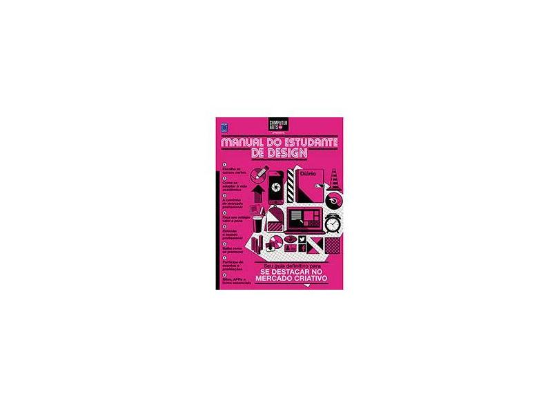 Manual do Estudante de Design - Seu Guia Definitivo Para Se Destacar No Mercado Criativo - Editora Europa - 9788579601811