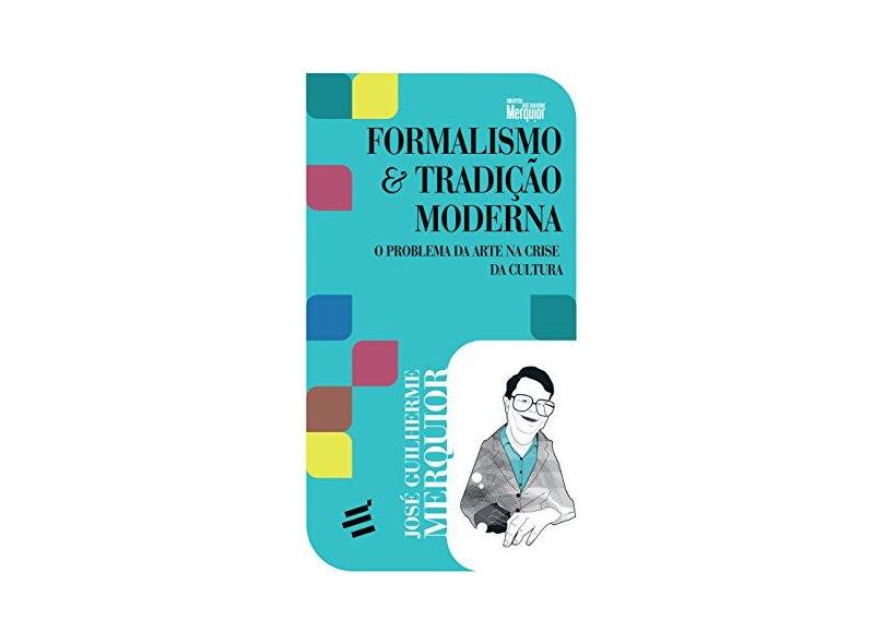 Formalismo e Tradição Moderna - Capa Comum - 9788580332018