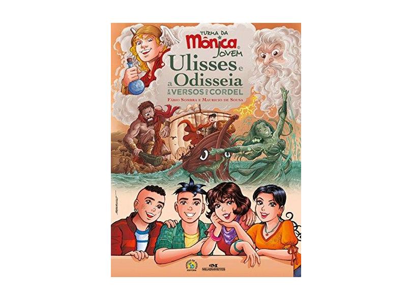 Turma da Mônica Jovem: Ulisses e a Odisseia em Versos de Cordel - Mauricio De Sousa - 9788506080610