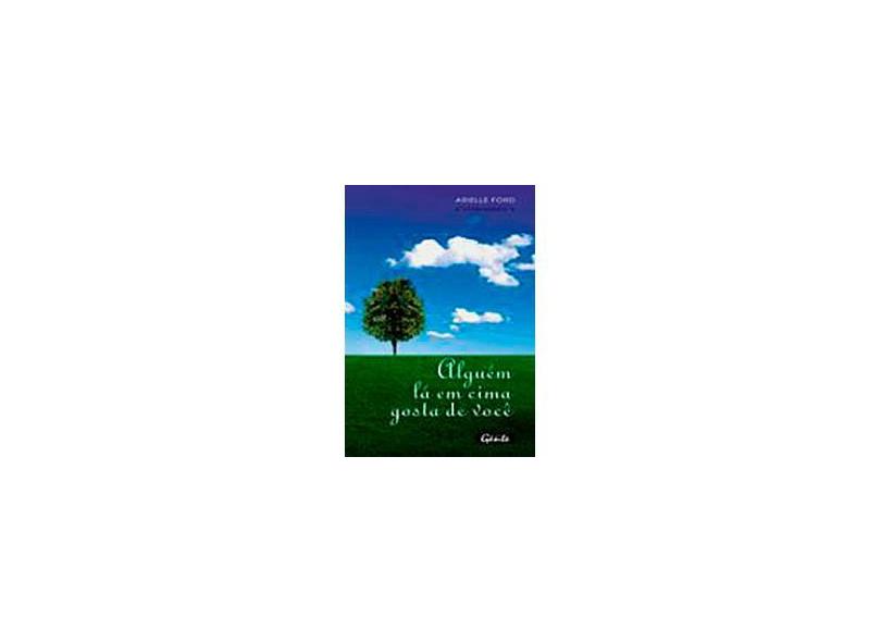 Alguém Lá em Cima Gosta de Você - Indefinido - 9788573125092
