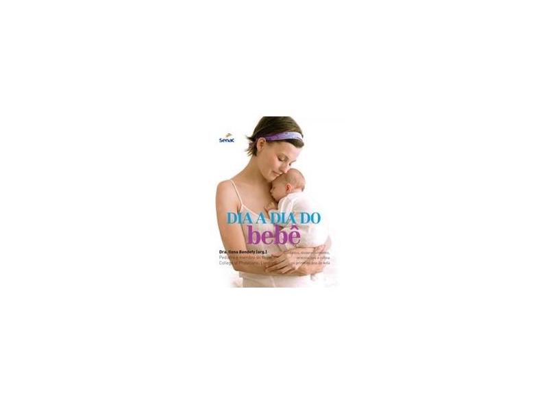 Dia a Dia do Bebê - Dra. Ilona Bendefy - 9788539605347
