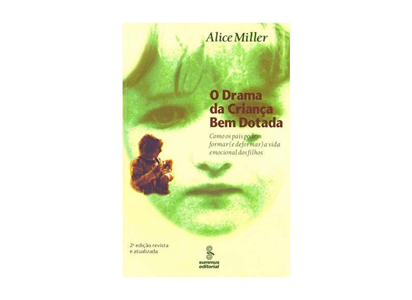 O Drama da Crianca Bem Dotada - Miller, Alice - 9788532302755