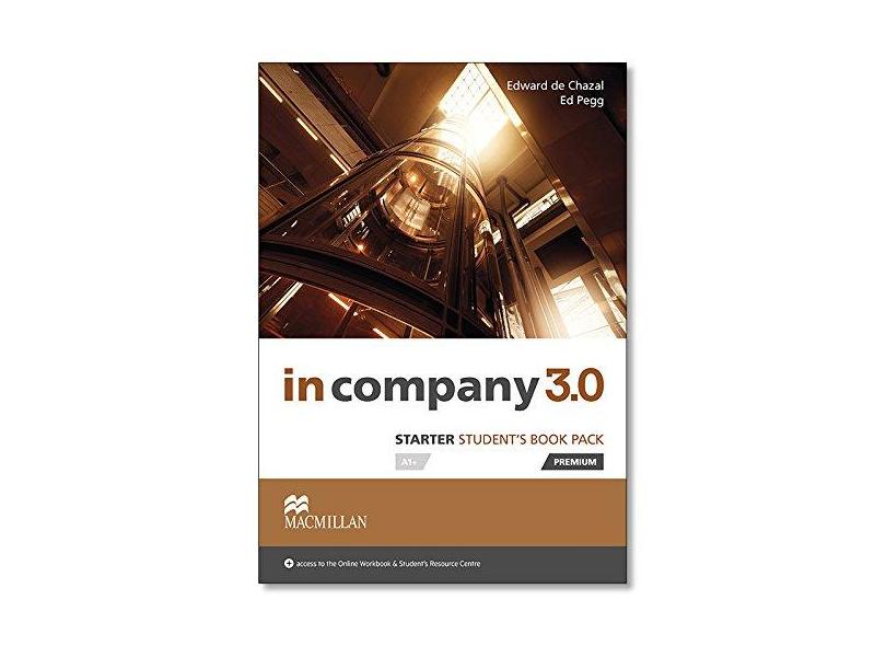 In Company 3.0 - Starter Level - Student's Book - Pack Premium - E. De Chazal; E. Pegg - 9780230458826